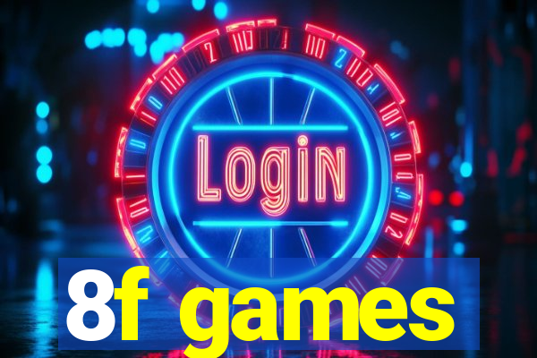 8f games